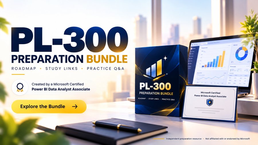 PL-300 Preparation Bundle — roadmap, study links and practice Q&A, created by a Microsoft Certified Power BI Data Analyst Associate